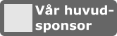 Vår huvud- sponsor