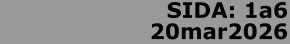 SIDA: 1a6 20mar2026