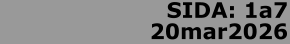 SIDA: 1a7 20mar2026